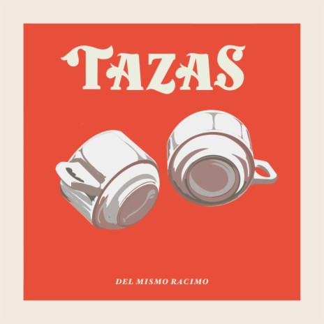 Tazas | Boomplay Music