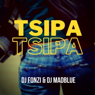 tsipa tsipa (feat. DJ Madblue)