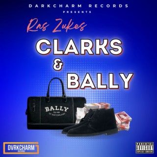Clarks & Bally (Radio Edit)
