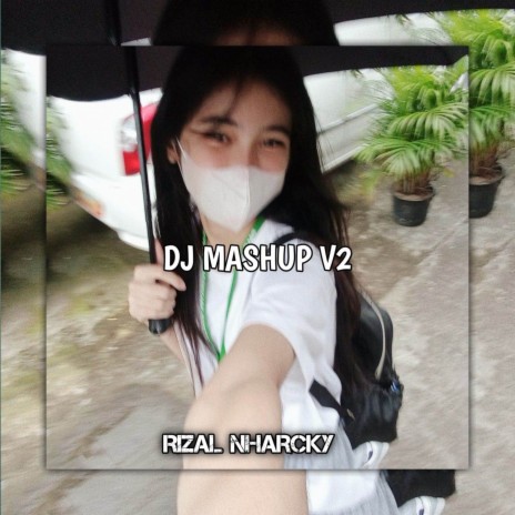 Dj Slow Mashup V2 | Boomplay Music