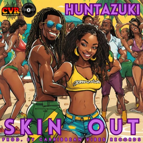 SKIN OUT ft. HUNTAZUKI | Boomplay Music