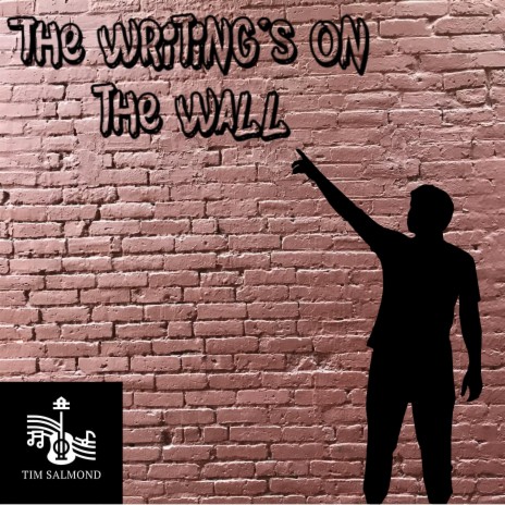 The Writing's on the Wall