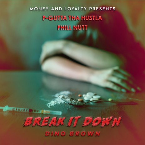 Break It Down (feat. Phill Nutt) | Boomplay Music