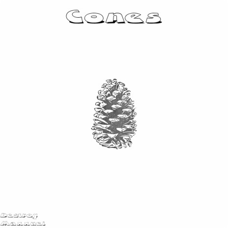 Cones ft. Maxxuei | Boomplay Music