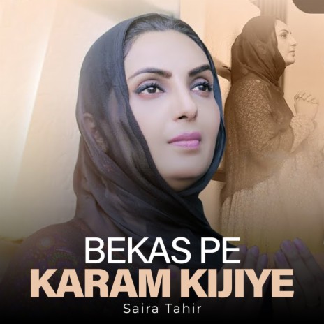 Bekas Pe Karam Kijiye | Boomplay Music