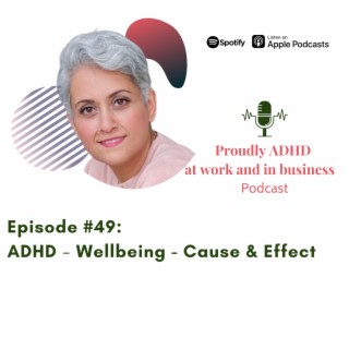 ADHD - Wellbeing - Cause & Effect