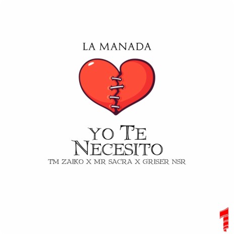Yo Te Necesito ft. Tm Zaiko, Griser Nsr & Mr Sacra | Boomplay Music