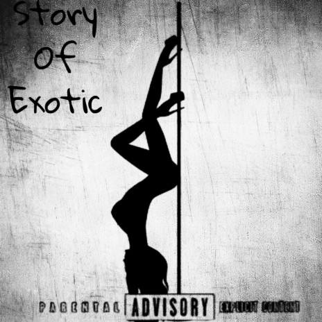 Story Of Exotic | Boomplay Music