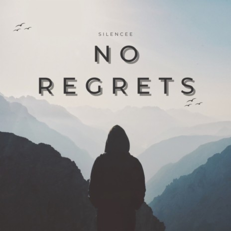 No Regrets | Boomplay Music