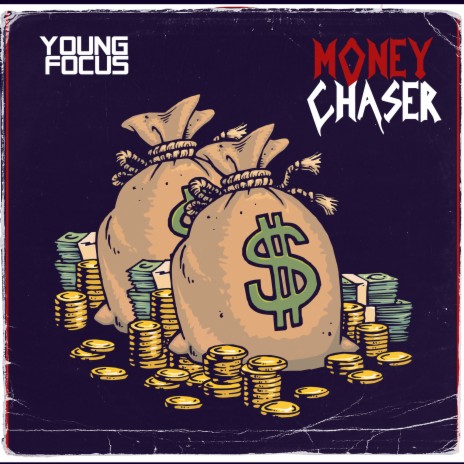 Money chasser (2022 Remastered Version) | Boomplay Music