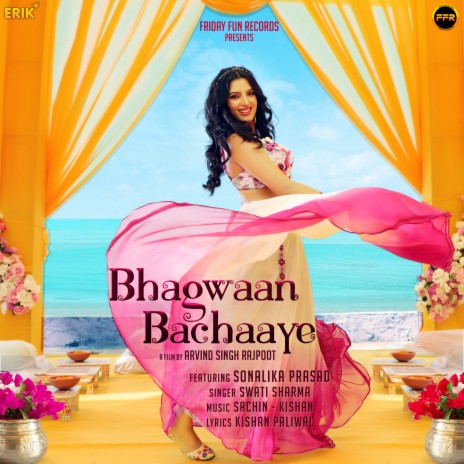 Bhagwaan Bachaaye ft. Sonalika Prasad | Boomplay Music