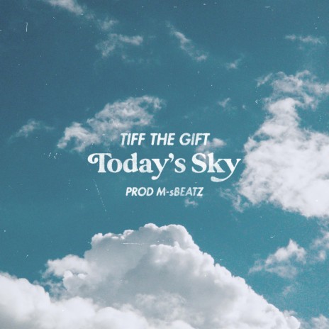 Today's Sky | Boomplay Music