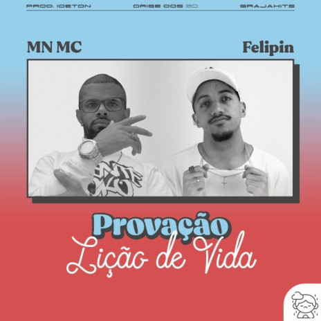 Provação: Lição de Vida ft. Felipin | Boomplay Music