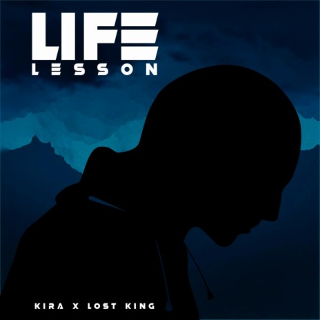 Life Lesson ft. Lost King