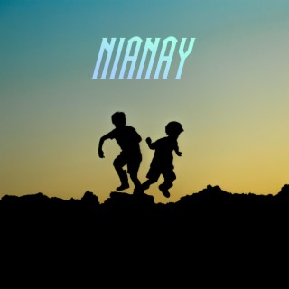 NIANAY lyrics | Boomplay Music