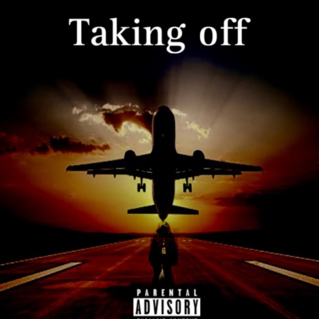 Taking off | Boomplay Music