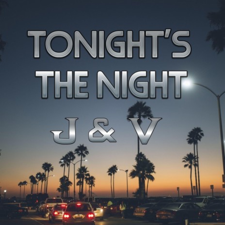 Tonight's The Night (Radio Mix)