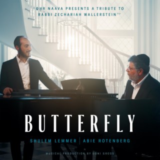 Butterfly (Ohr Naava) ft. Shulem lyrics | Boomplay Music