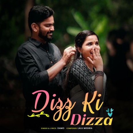 Dizz Ki Dizza