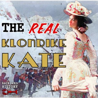 The Real Klondike Kate