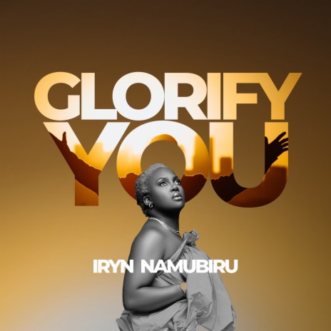 GLORIFY YOU | Boomplay Music