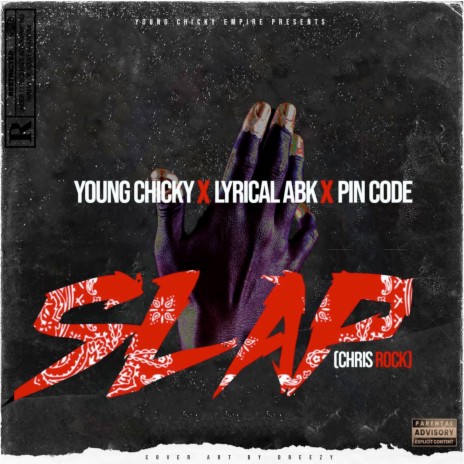 Slap (Chris Rock) ft. Lyrical ABK & Pincode | Boomplay Music