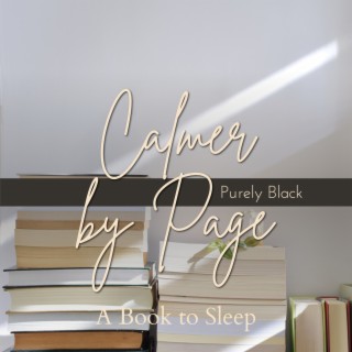 Calmer by Page - a Book to Sleep