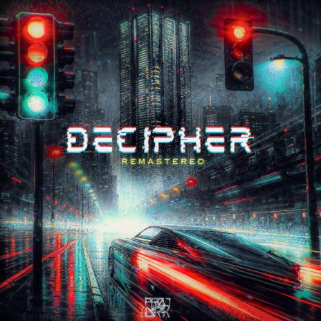 DECIPHER (Remastered) | Boomplay Music