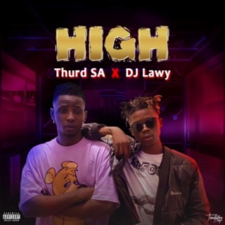 HIGH (feat. DJ lawy)