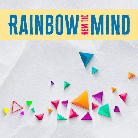 Rainbow Mind | Boomplay Music