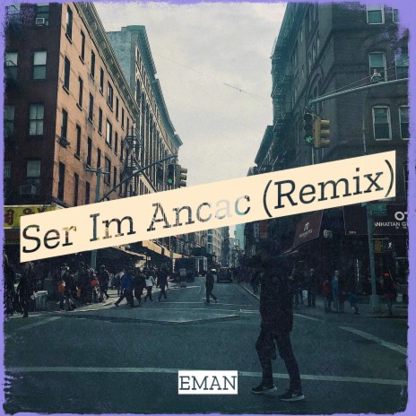 Ser Im Ancac (Remix) | Boomplay Music