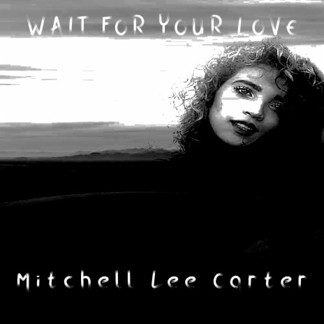 Wait For Your Love | Boomplay Music