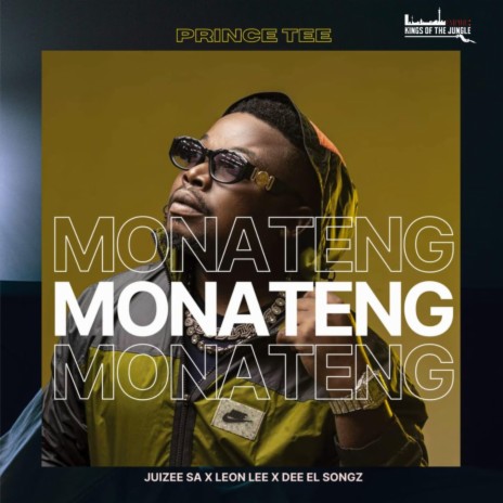 Monateng ft. Leon Lee & Juizee sa | Boomplay Music