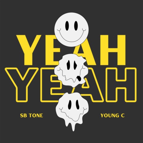 Yeah Yeah ft. Young C | Boomplay Music