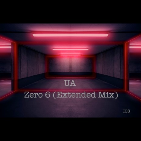 Zero 6 (Extended Mix)