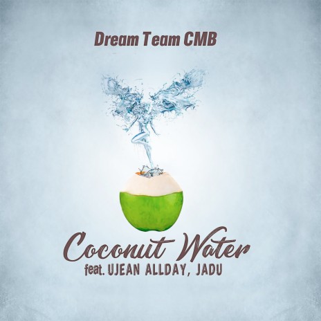 Coconut Water ft. Ujean Allday & Jadu | Boomplay Music