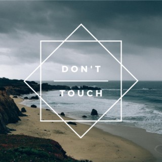 Don't Touch