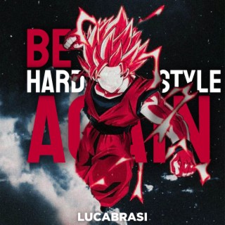 Be Hardstyle Again