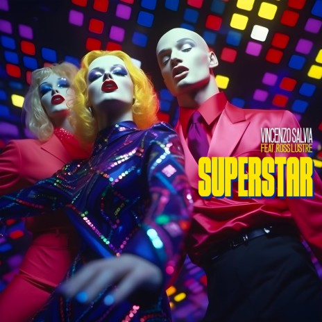 Superstar ft. Ross Lustre