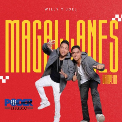 Magallanes Campeon ft. Willy y Joel | Boomplay Music