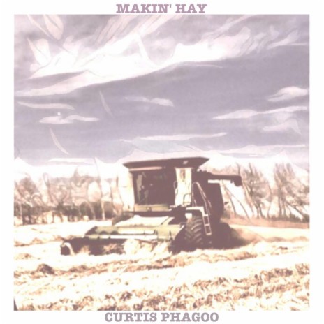 Makin' Hay | Boomplay Music