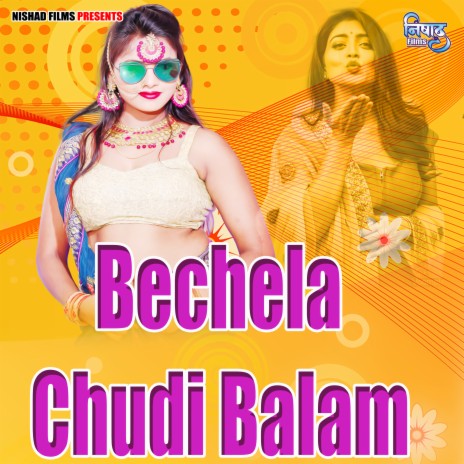 Bechela Chudi Balam | Boomplay Music