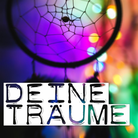 Deine Träume