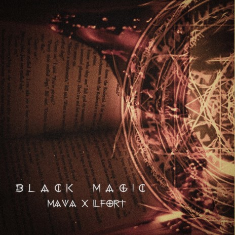 Black Magic ft. Ilfort | Boomplay Music