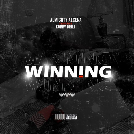 Winning ft. Kobby Drill | Boomplay Music