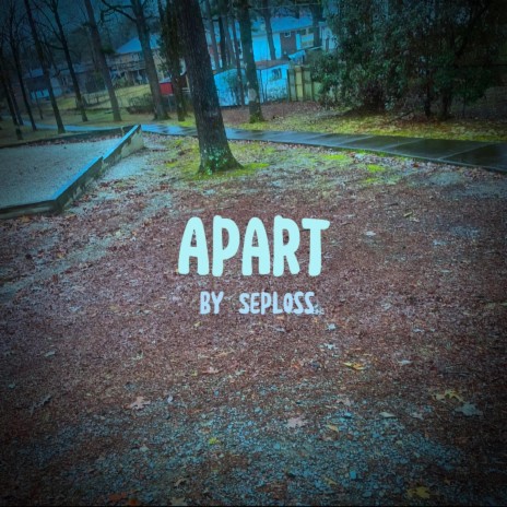 Apart | Boomplay Music