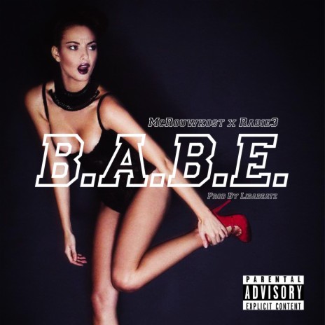 B.A.B.E. ft. Rabie3