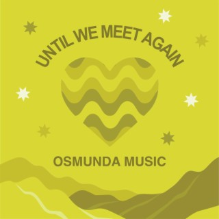 Until We Meet Again lyrics | Boomplay Music