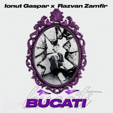 Bucati ft. Razvan Zamfir | Boomplay Music