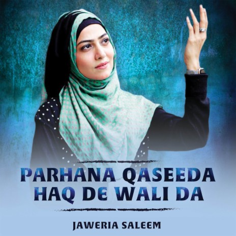 Parhna Qaseeda Haq De Wali Da | Boomplay Music